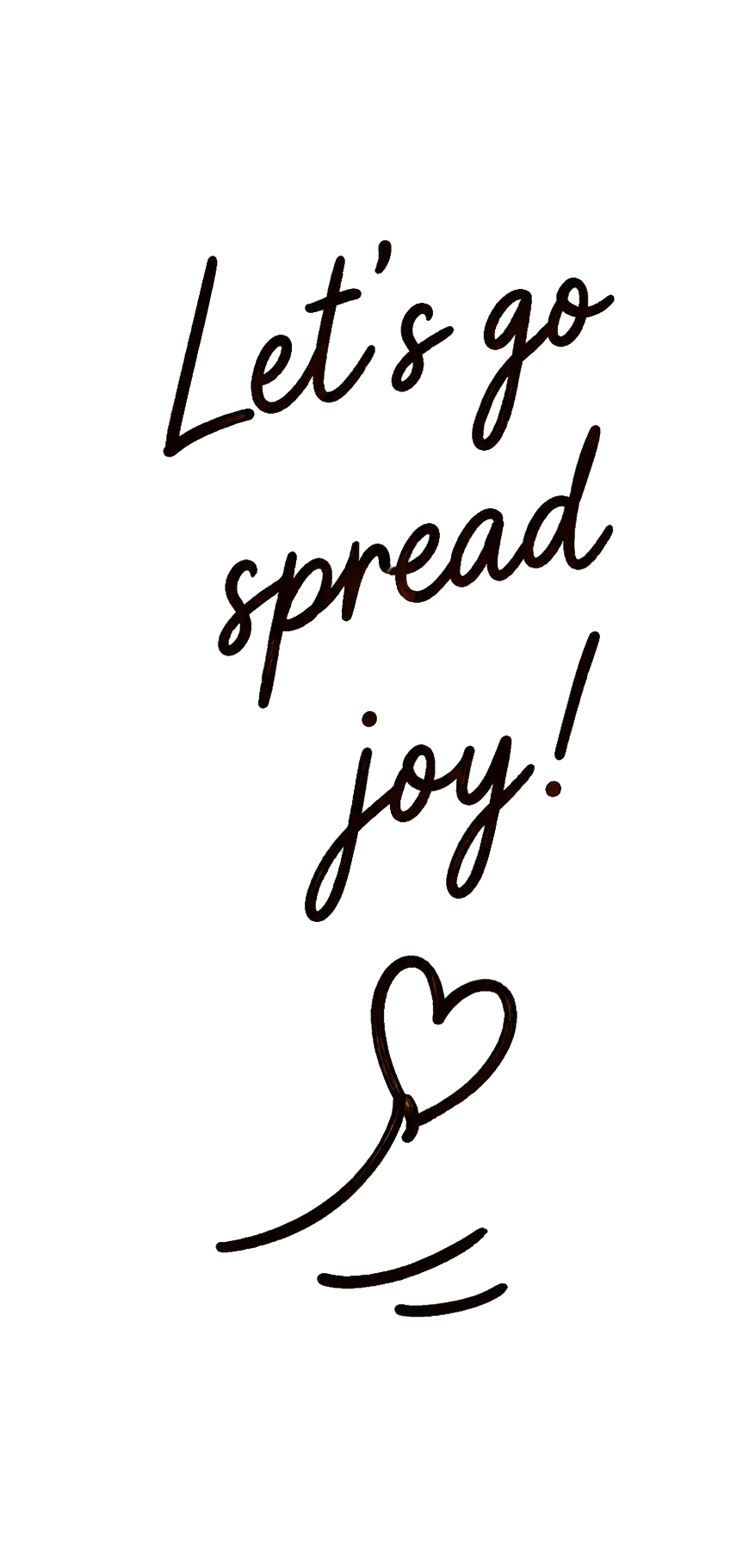 Let’s go spread joy!